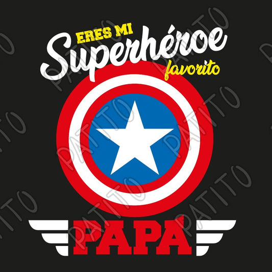 10 eres mi super heroe favorito papa