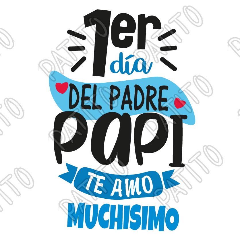 1 1er dia del padre papi te amo muchisimo