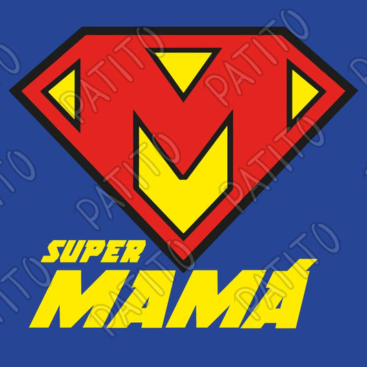 30 SUPER MAMA