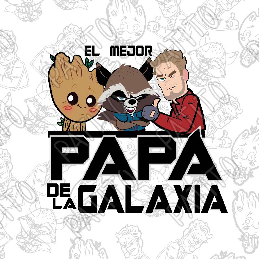 8 EL MEJOR PAPA GUARDIANES DE LA GALAXIA, DIA DEL PADRE